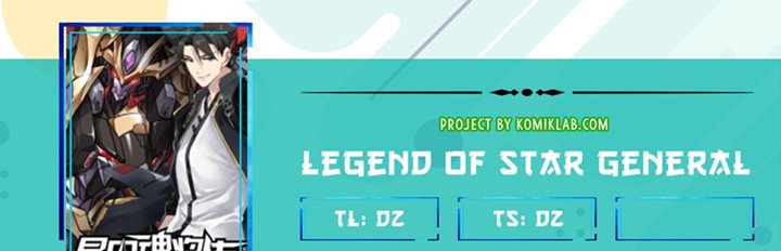 Legend of Star General Chapter 04 Gambar 1