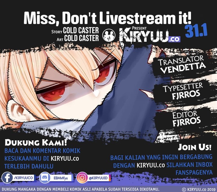 Miss, don’t livestream it! Chapter 31.1 Gambar 1