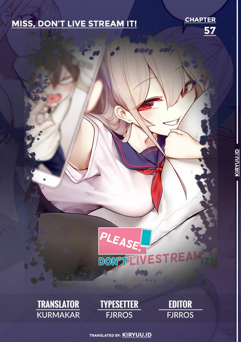Miss, don’t livestream it! Chapter 57 Gambar 1