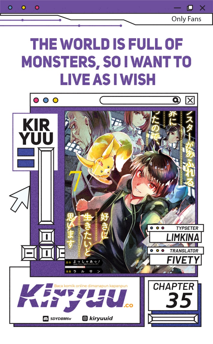 Monster ga Afureru Sekai ni Natta Node, Suki ni Ikitai to Omoimasu (The World Is Full of Monsters Now, Therefore I Want to Live as I Wish) Chapter 35 Gambar 1