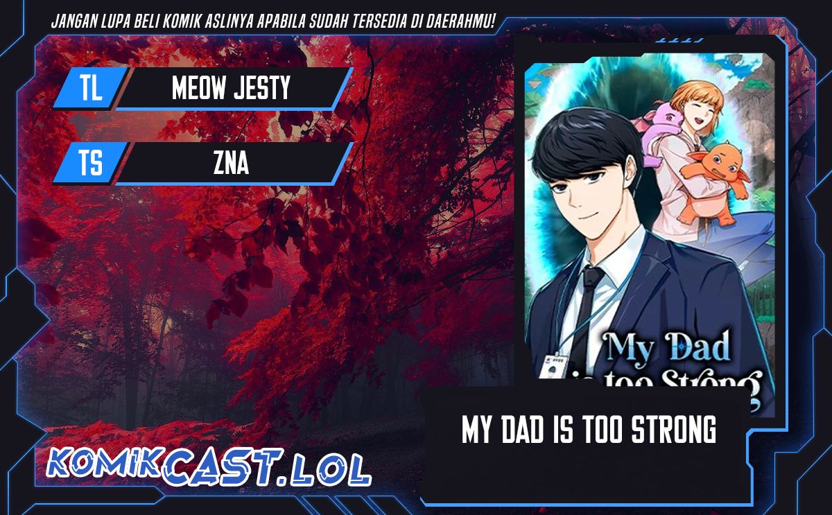 My Dad Is Too Strong Chapter 151 Gambar 1