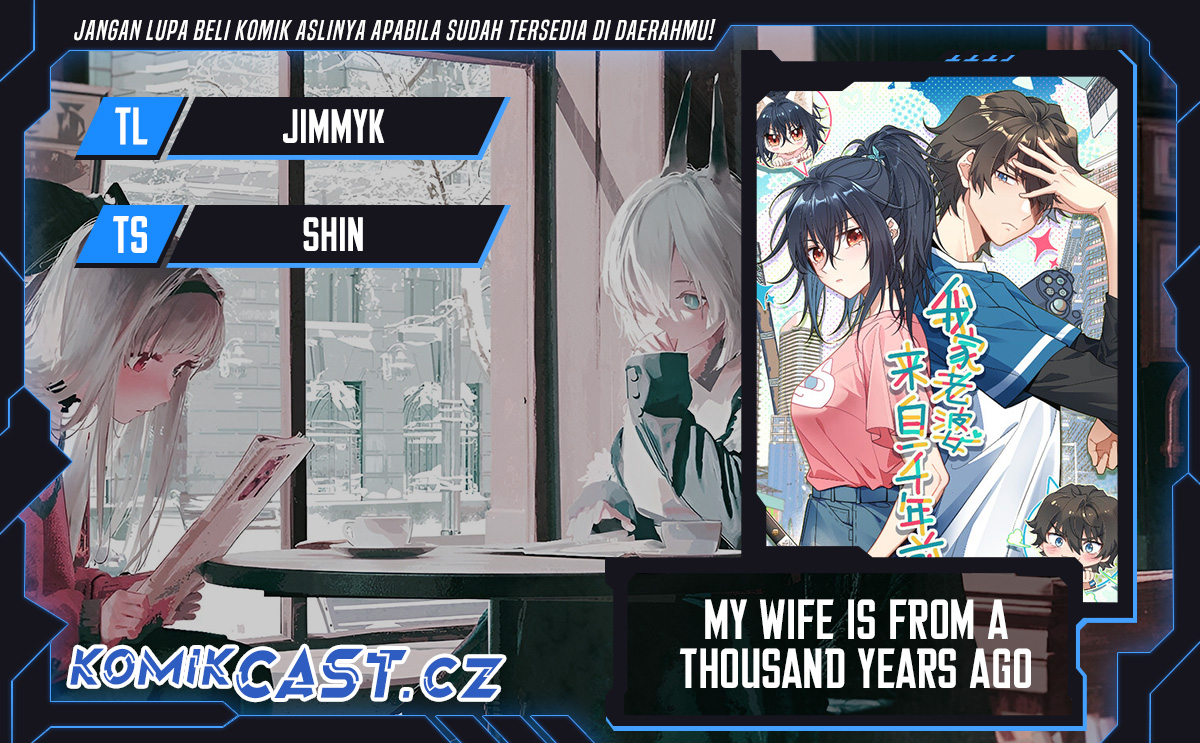 My Wife Is From a Thousand Years Ago Chapter 310 Gambar 1