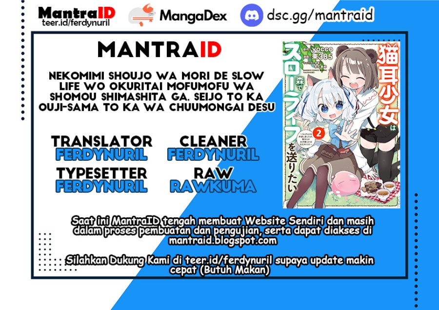 Nekomimi Shoujo wa Mori de Slow Life wo Okuritai: Mofumofu wa Shomou Shimashita ga, Seijo to ka Ouji-sama to ka wa Chuumongai desu Chapter 11.1 Gambar 1