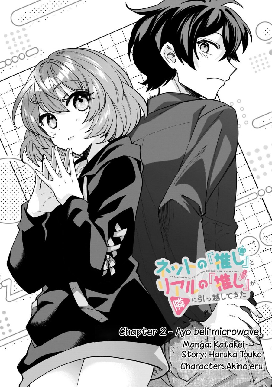 Net no Oshi to Real no Oshi ga Tonari ni Hikkoshite Kita Chapter 02 Gambar 8
