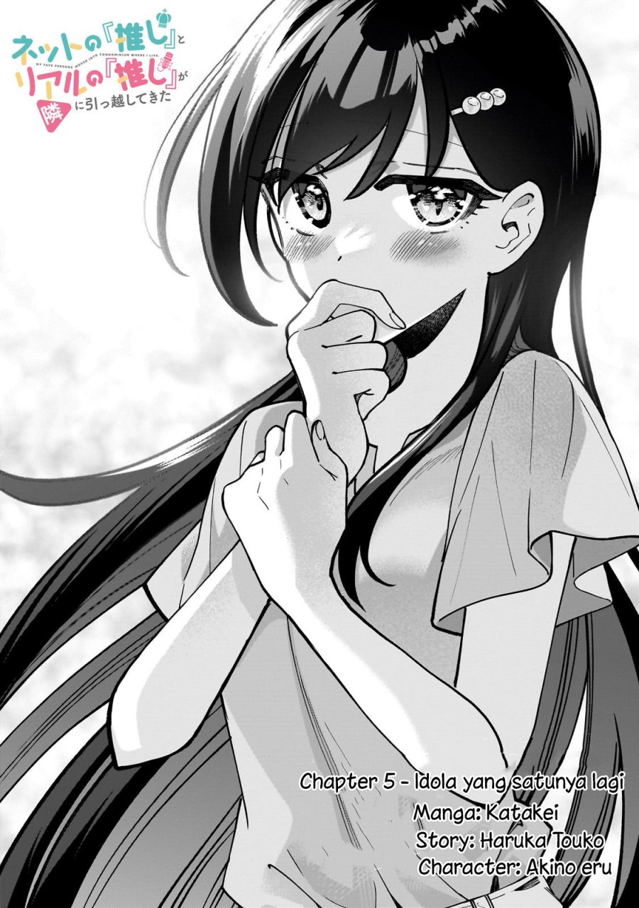 Net no Oshi to Real no Oshi ga Tonari ni Hikkoshite Kita Chapter 05 Gambar 3