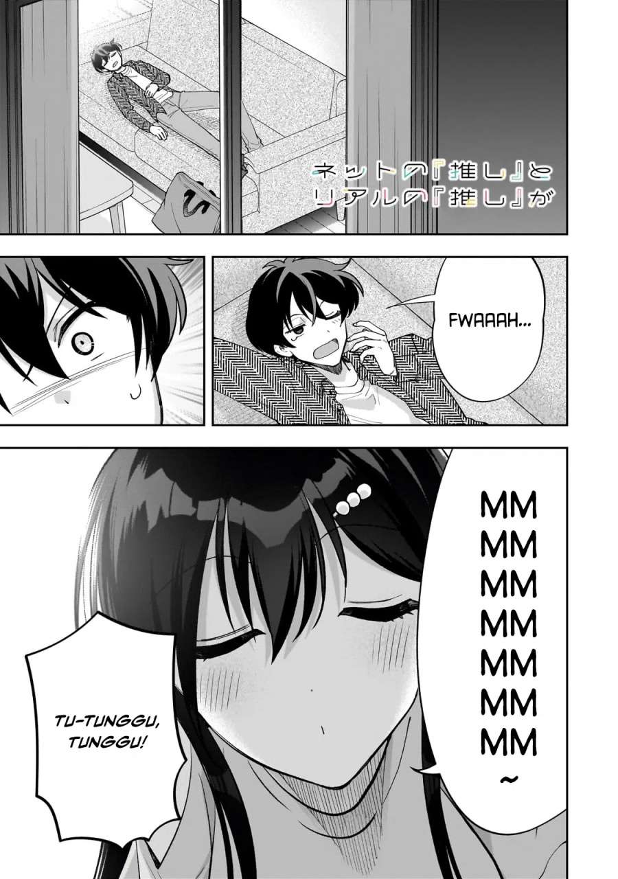Net no Oshi to Real no Oshi ga Tonari ni Hikkoshite Kita Chapter 16 Gambar 3