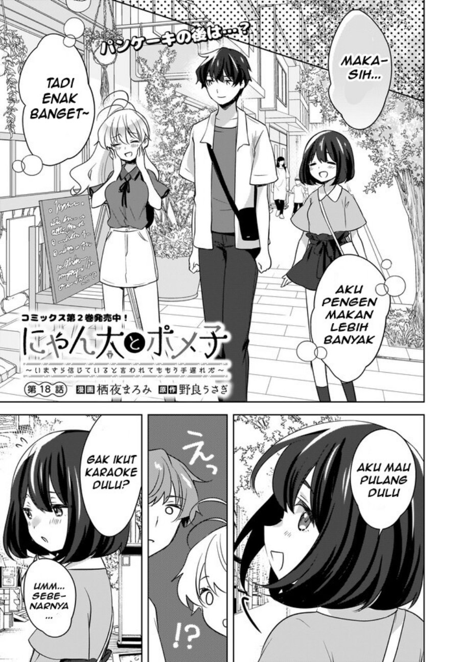 Nyanta to Pomeko “Imasara Shinjite Iru to Iwarete mo Mou Teokureda” Chapter 18 Gambar 2
