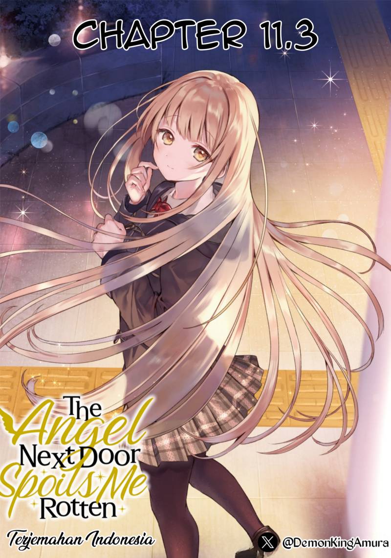 Otonari no Tenshi-sama ni Itsunomanika Dame Ningen ni Sareteita Ken Chapter 11.3 Gambar 1