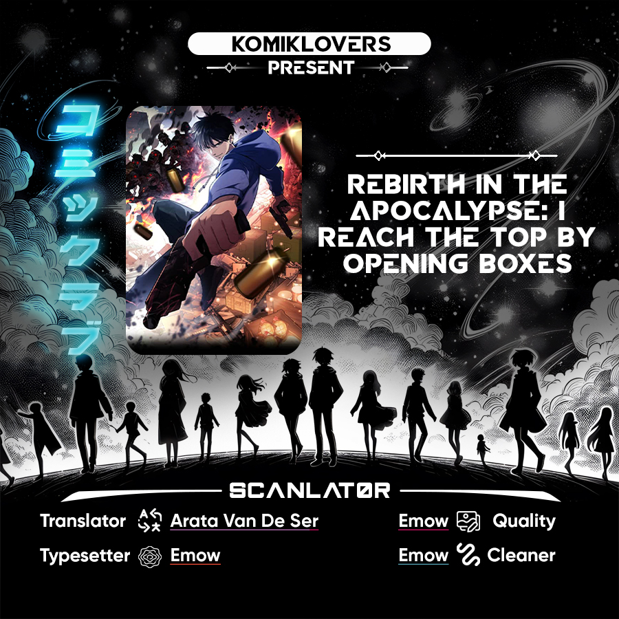 Rebirth in the Apocalypse: I Reach the Top by Opening Boxes Chapter 06 Gambar 1