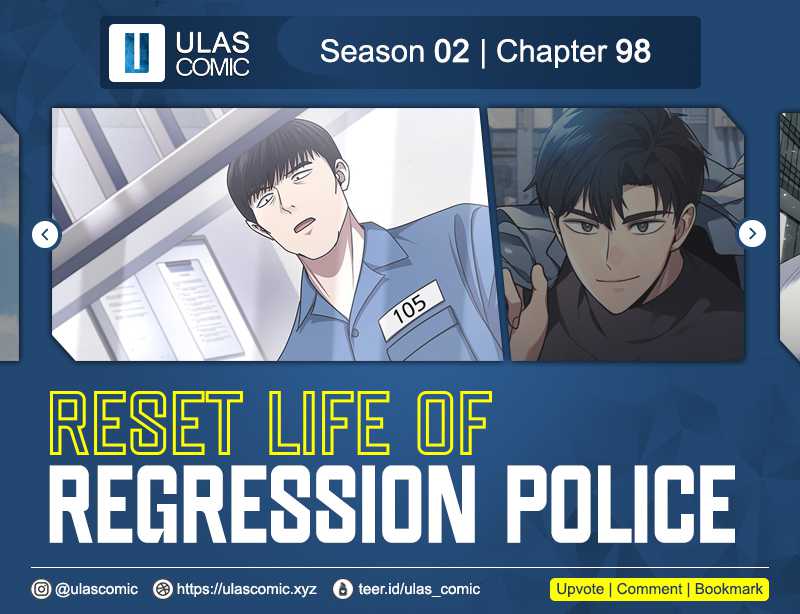 Reset Life of Regression Police Chapter 98 Gambar 1