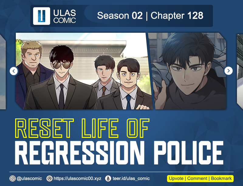 Reset Life of Regression Police Chapter 128 Gambar 1
