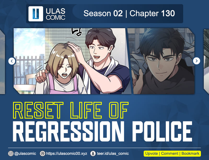 Reset Life of Regression Police Chapter 130 Gambar 1