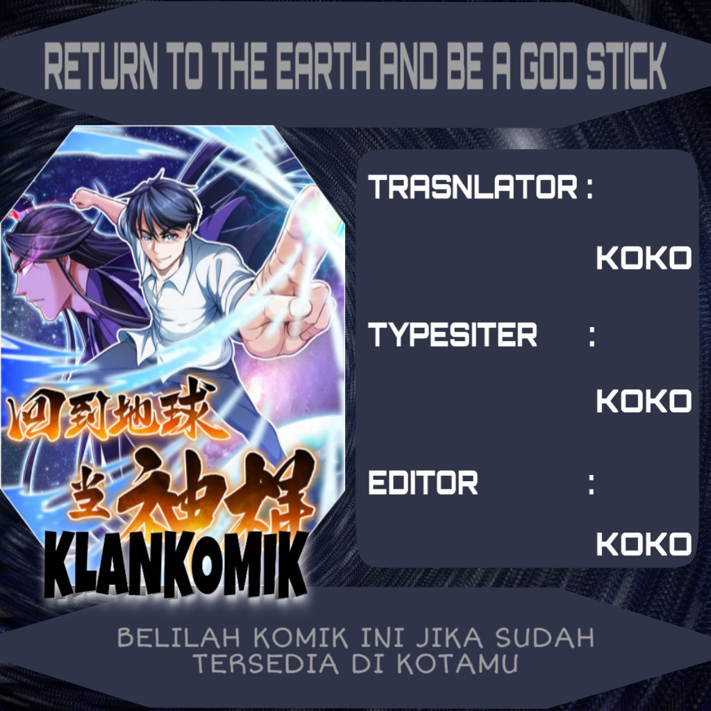 Return To The Earth And Be A God Stick Chapter 10 Gambar 1