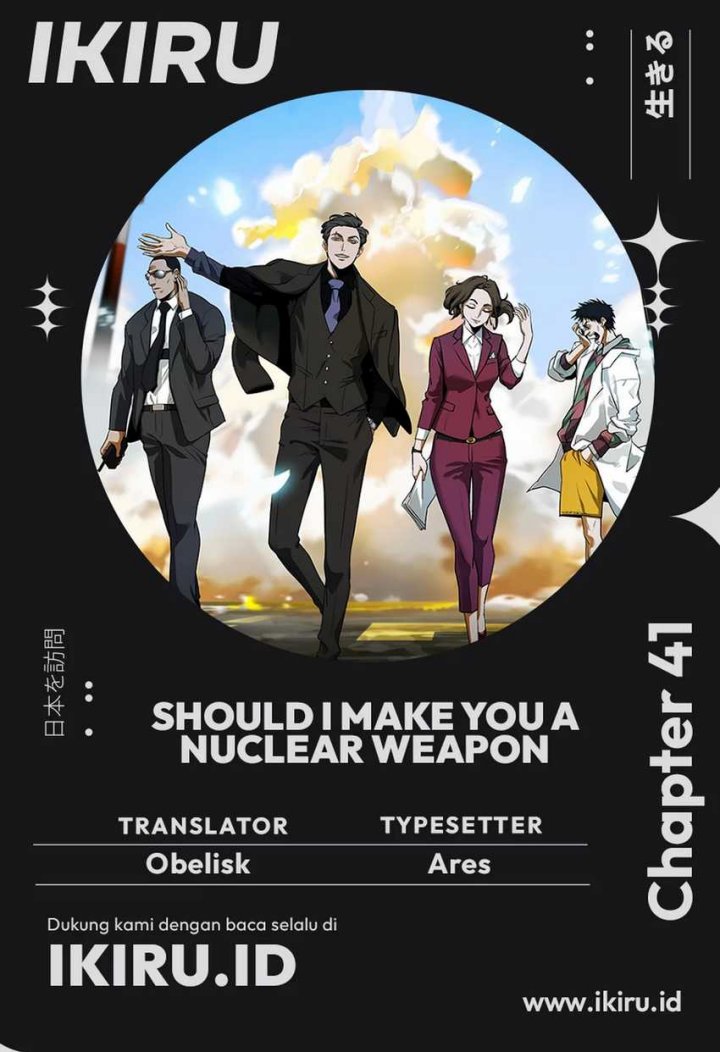 Should I Make You a Nuclear Weapon? Chapter 41 Gambar 1