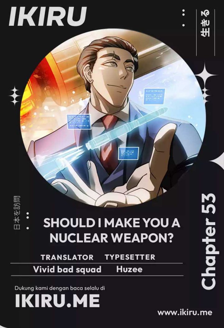 Should I Make You a Nuclear Weapon? Chapter 53 Gambar 1