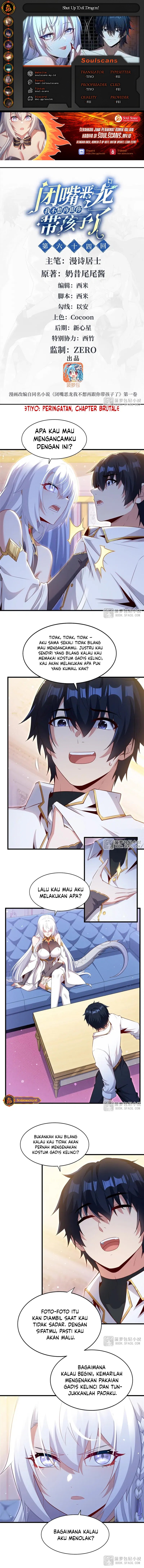 Shut Up, Evil Dragon! I don’t want to raise a child with you anymore Chapter 64 Gambar 1