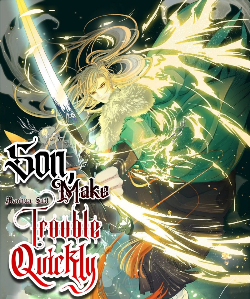 Son, Make Trouble Quickly Chapter 10 Gambar 2