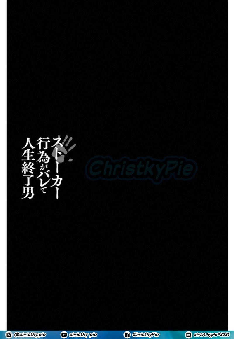 Stalker Koui ga Barete Jinsei Shuuryou Otoko Chapter 10 Gambar 13
