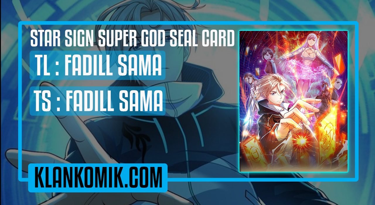 Star Sign in Super God Seal Card Chapter 11 Gambar 1