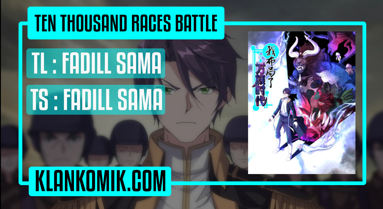 Ten Thousand Races Battle Chapter 19 Gambar 1