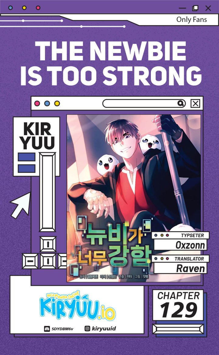 The Newbie Is Too Strong Chapter 129 Gambar 1