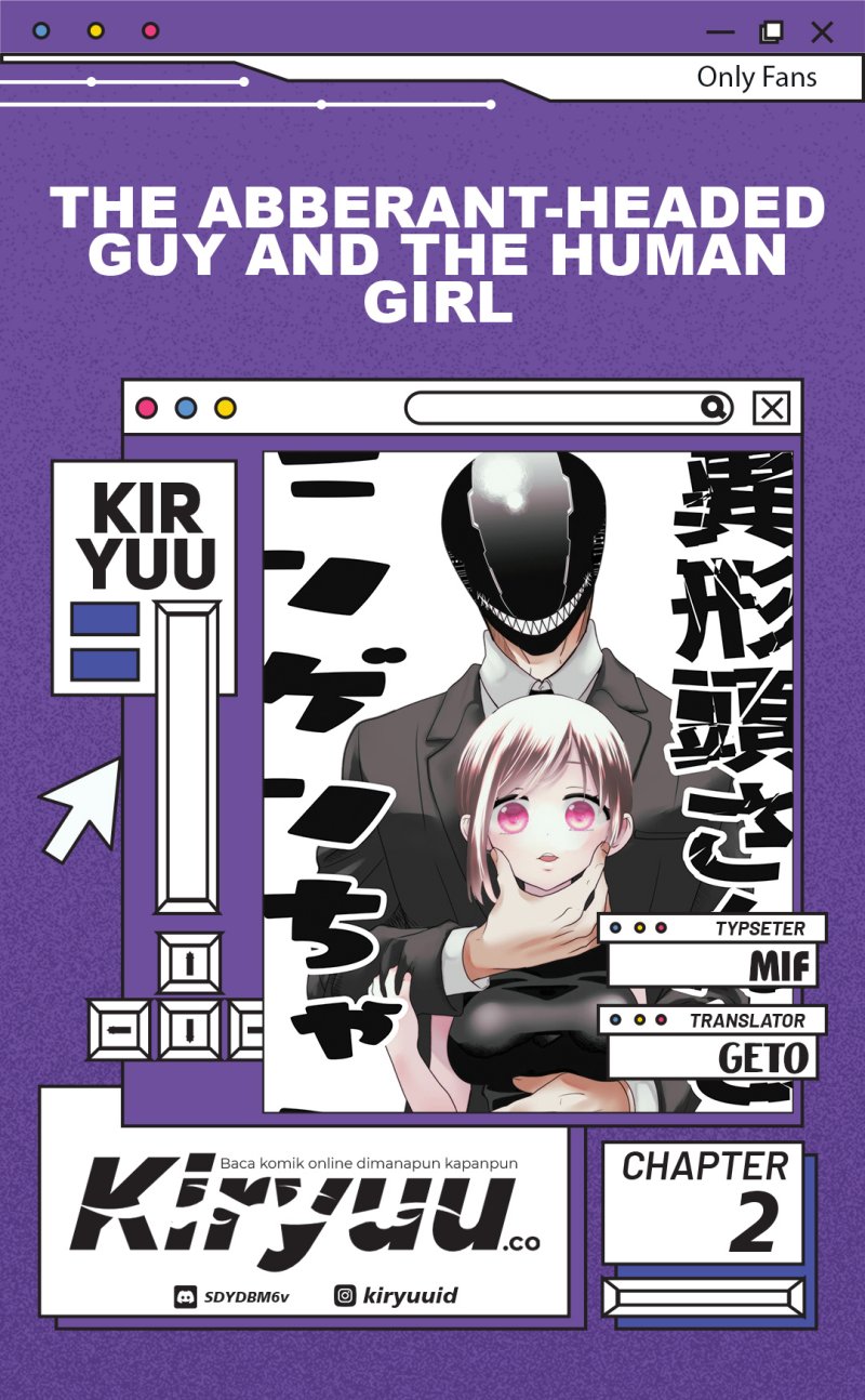 The Aberrant-Headed Guy and the Human Girl Chapter 02 Gambar 1