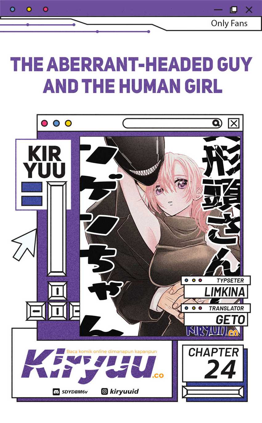 The Aberrant-Headed Guy and the Human Girl Chapter 24 Gambar 1