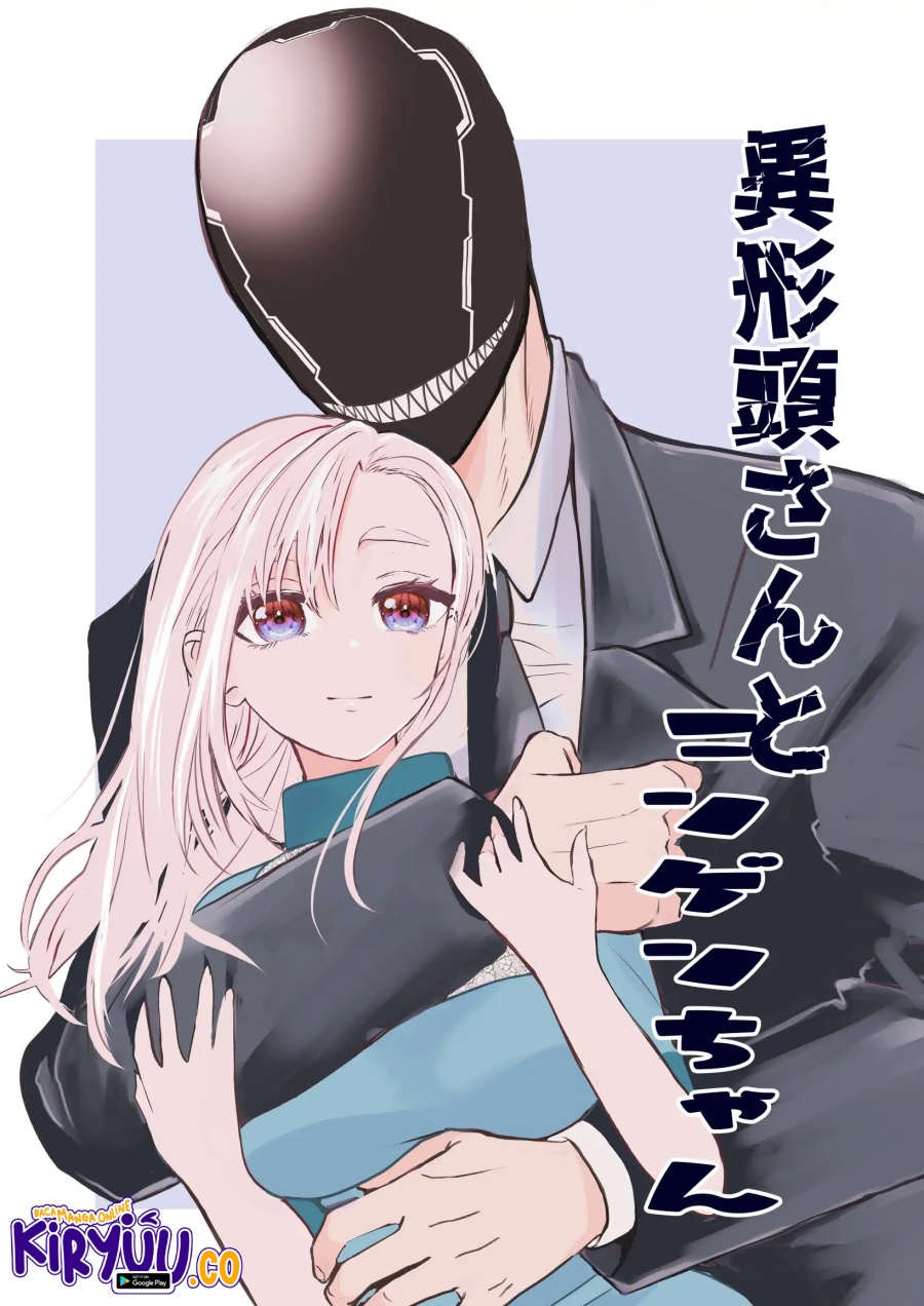 The Aberrant-Headed Guy and the Human Girl Chapter 25 Gambar 2