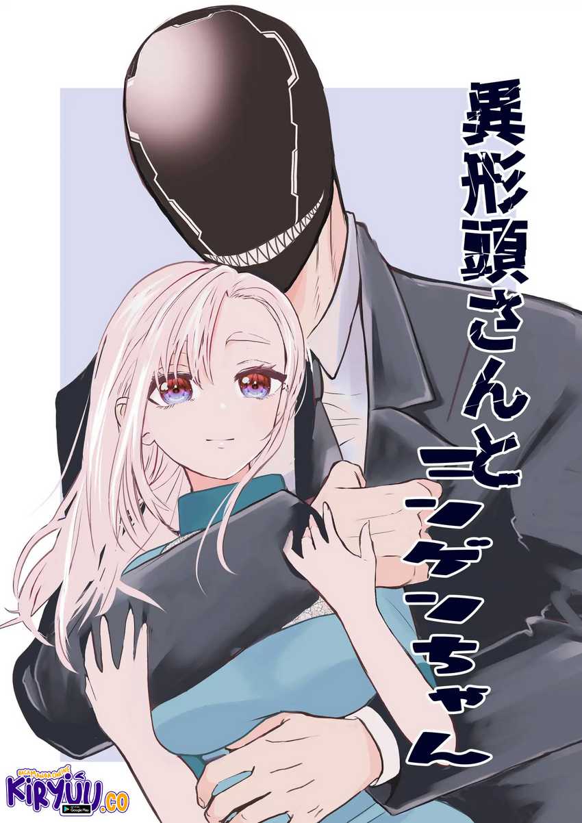 The Aberrant-Headed Guy and the Human Girl Chapter 27 Gambar 2