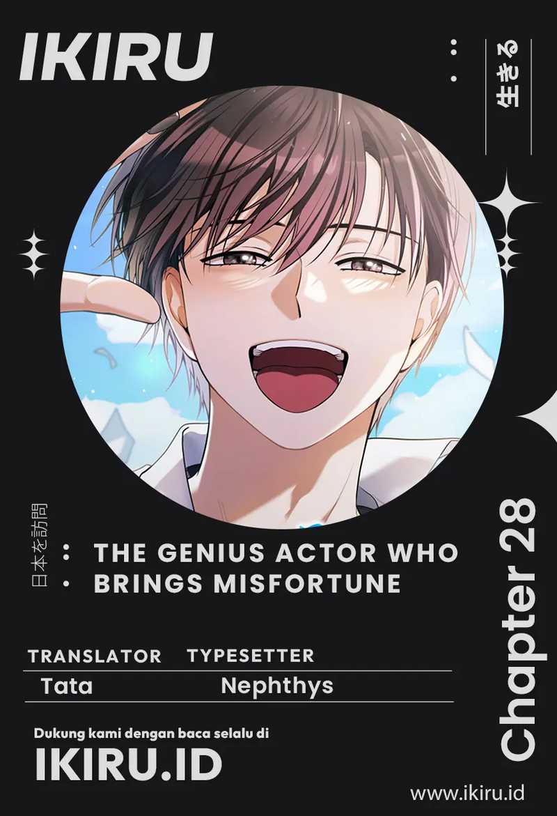 The Genius Actor Who Brings Misfortune Chapter 28 Gambar 1