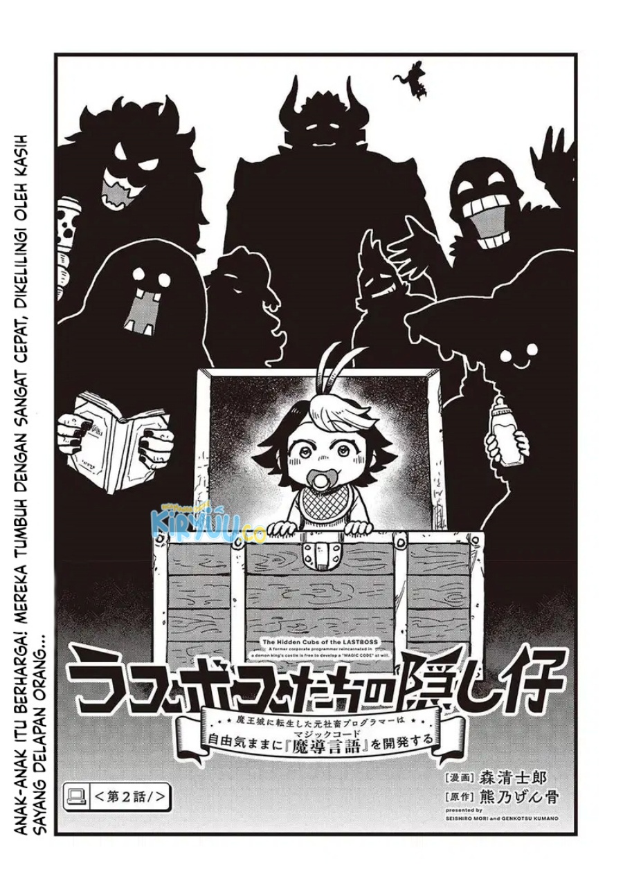 The Hidden Cubs of the Lastboss ~A Former Corporate Programmer Reincarnated in a Demon King’s Castle Is Free to Develop a “Magic Code” at Will.~ Chapter 02 Gambar 2