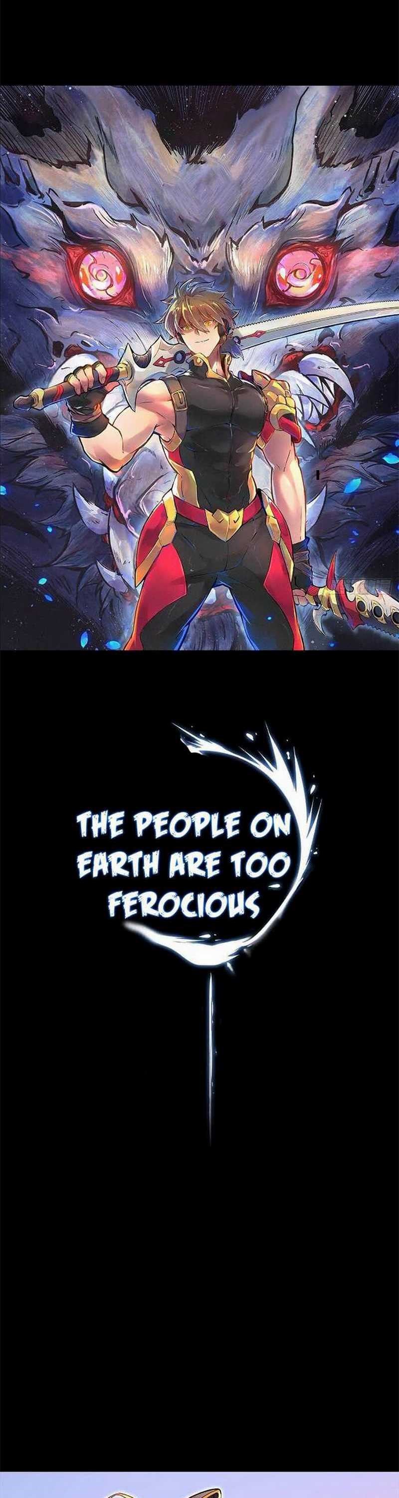 The People on Earth are Too Ferocious Chapter 02 Gambar 20