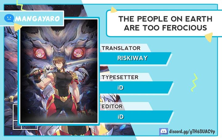 The People on Earth are Too Ferocious Chapter 21 Gambar 1