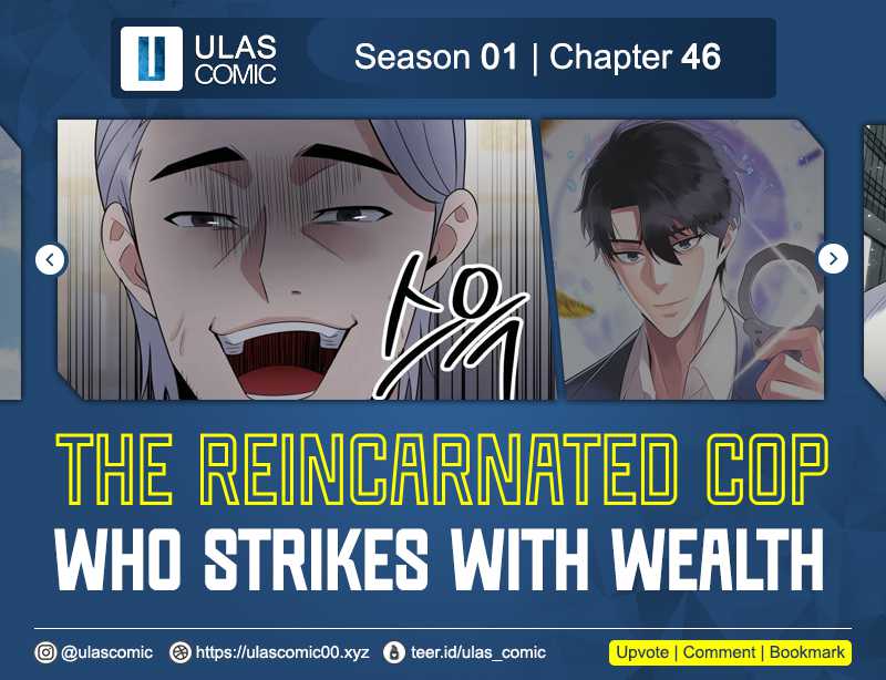 The Reincarnated Cop Who Strikes With Wealth Chapter 47 Gambar 1