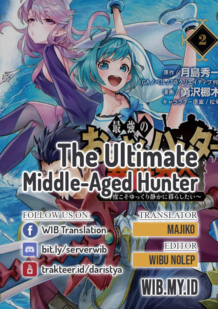 The Ultimate Middle-Aged Hunter Travels to Another World ~This Time, He Wants to Live a Slow and Peaceful Life~ Chapter 10.3 Gambar 1