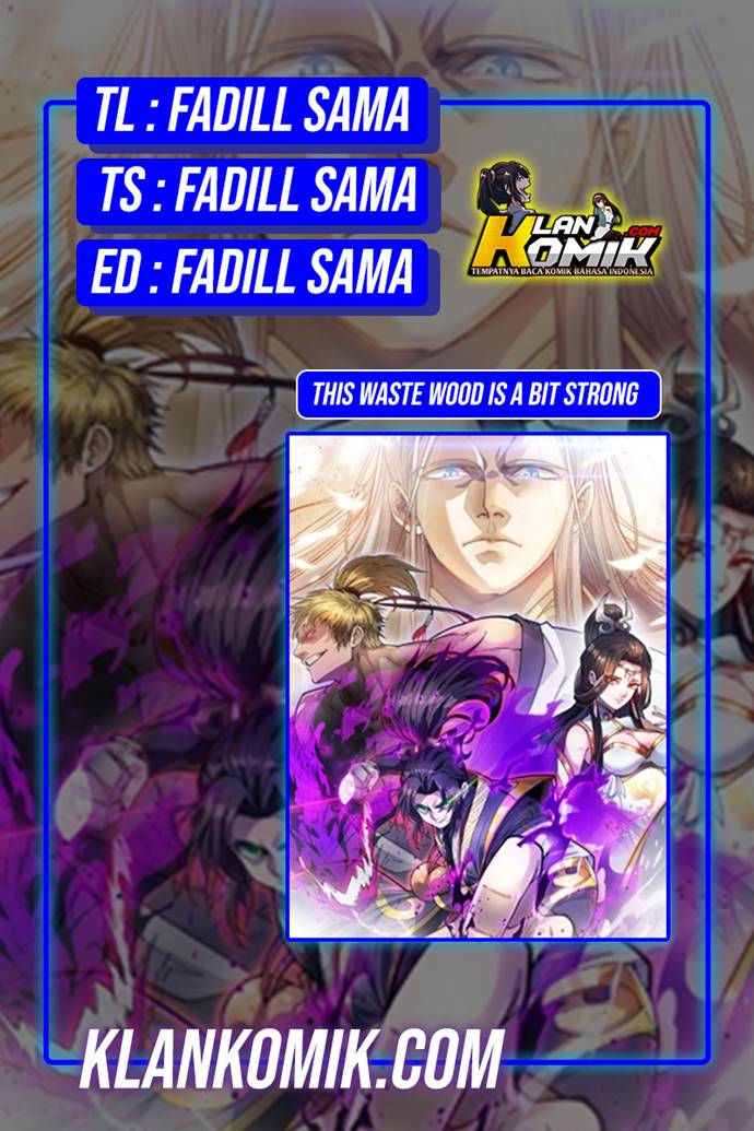 This Waste Wood Is A Bit Strong (The Most Powerful Loser) Chapter 11 Gambar 1