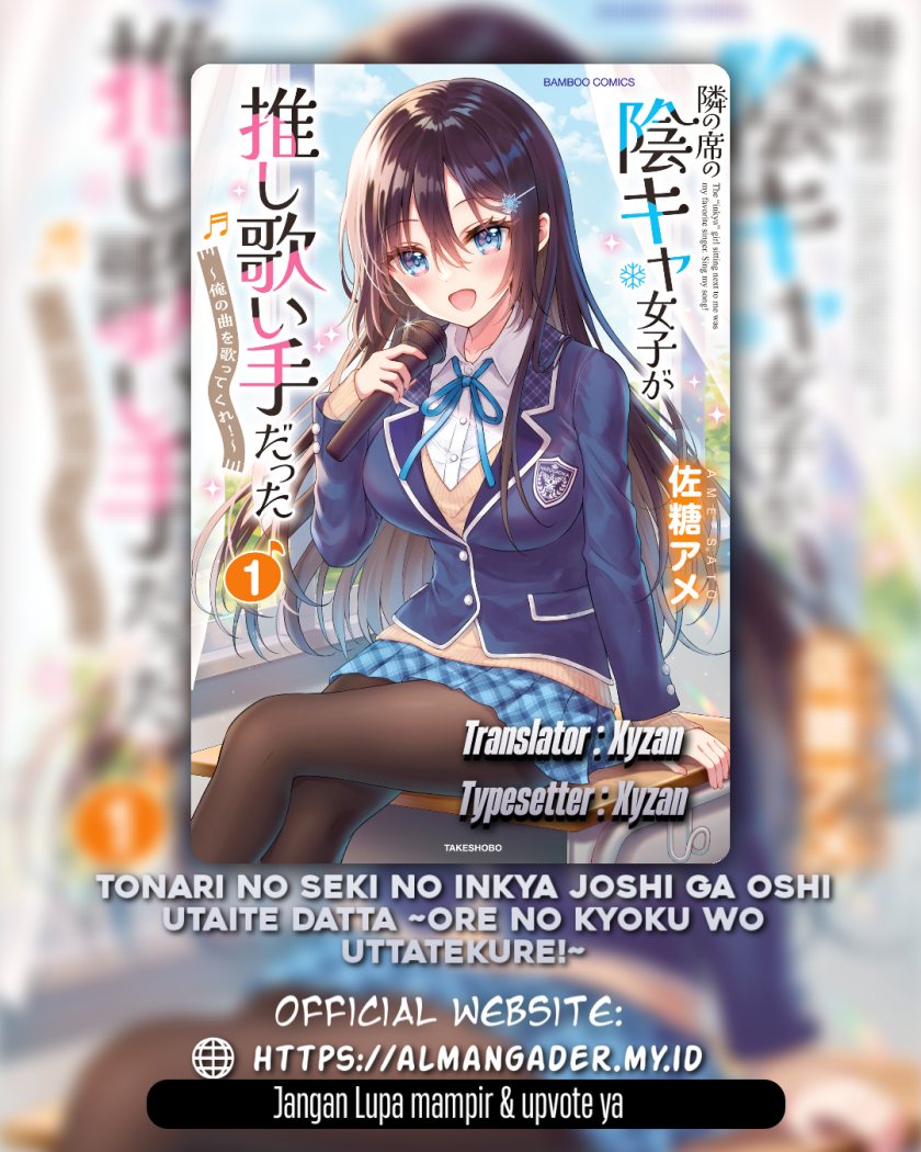 Tonari no Seki no Inkya Joshi ga Oshi Utaite Datta – Ore no Kyoku wo Uttatekure! Chapter 03.1 Gambar 2