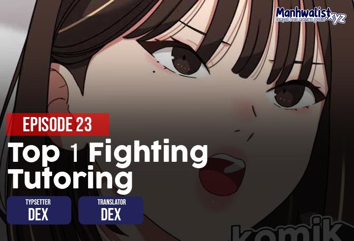 Top 1 Fighting Tutoring Chapter 23 Gambar 1