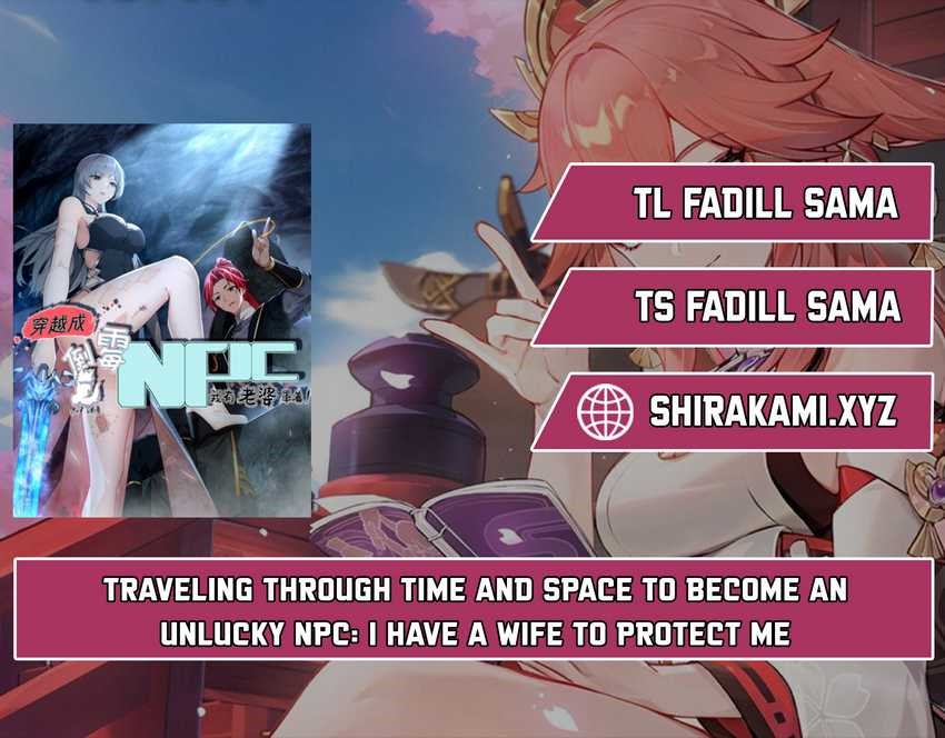 Traveling Through Time and Space to Become an Unlucky NPC: I Have a Wife to Protect Me Chapter 04 Gambar 1