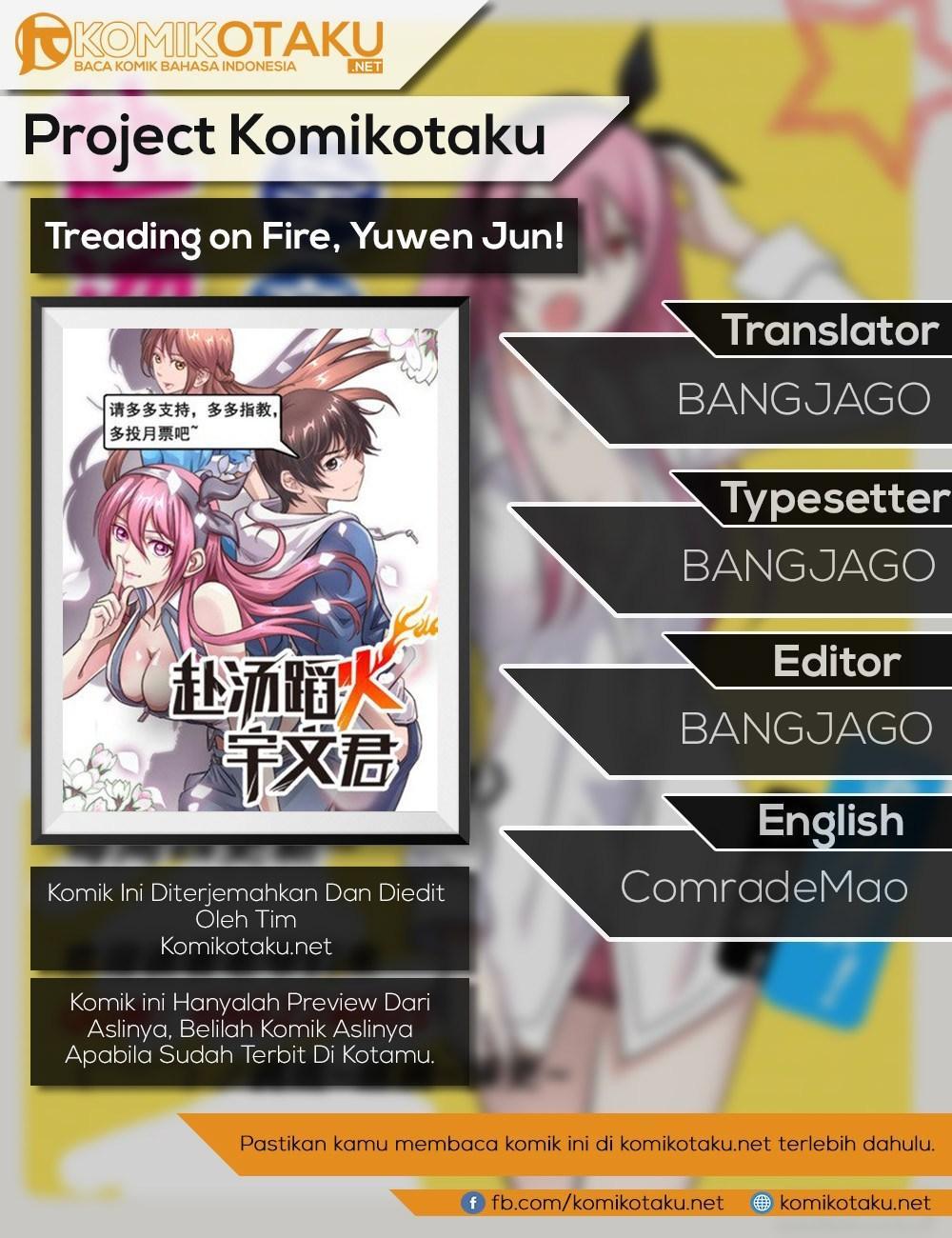 Treading on Fire, Yuwen Jun! Chapter 32 Gambar 1