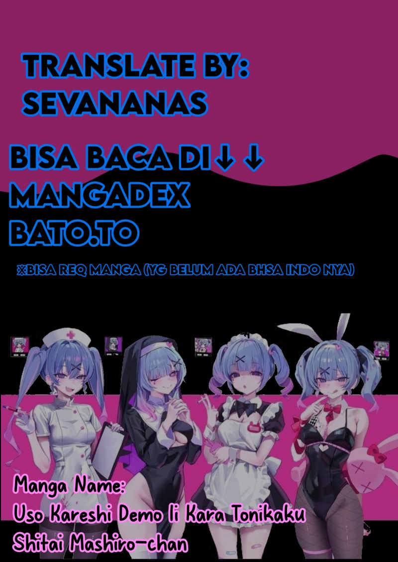 Uso Kareshi Demo Ii Kara Tonikaku Shitai Mashiro-chan Chapter 06 Gambar 1