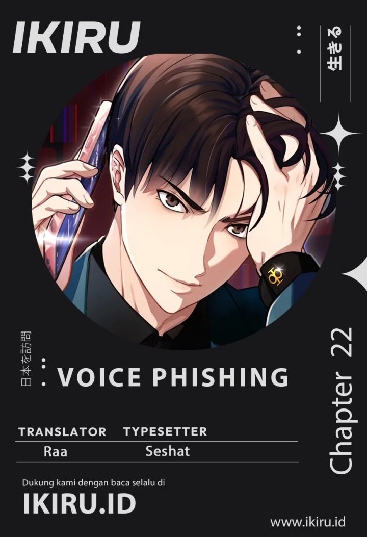 Voice Phishing Turns Your Life Around Chapter 22 Gambar 1
