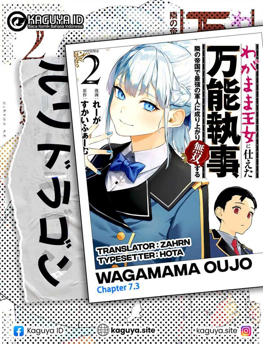 Wagamama Oujo ni Tsukaeta Bannou Shitsuji, Tonari no Teikoku de Saikyou no Gunjin ni Nariagari Musou suru Chapter 07.3 Gambar 1