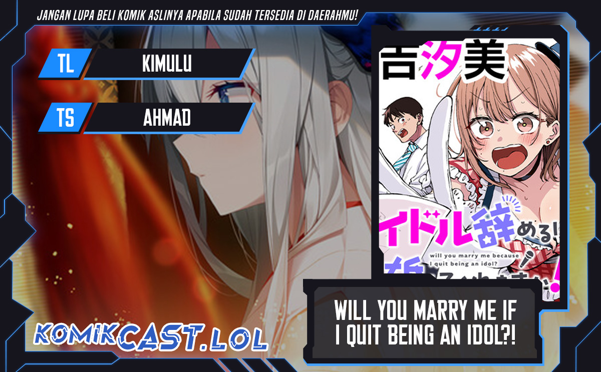 Will You Marry Me If I Quit Being an Idol?! Chapter 04.5 Gambar 1