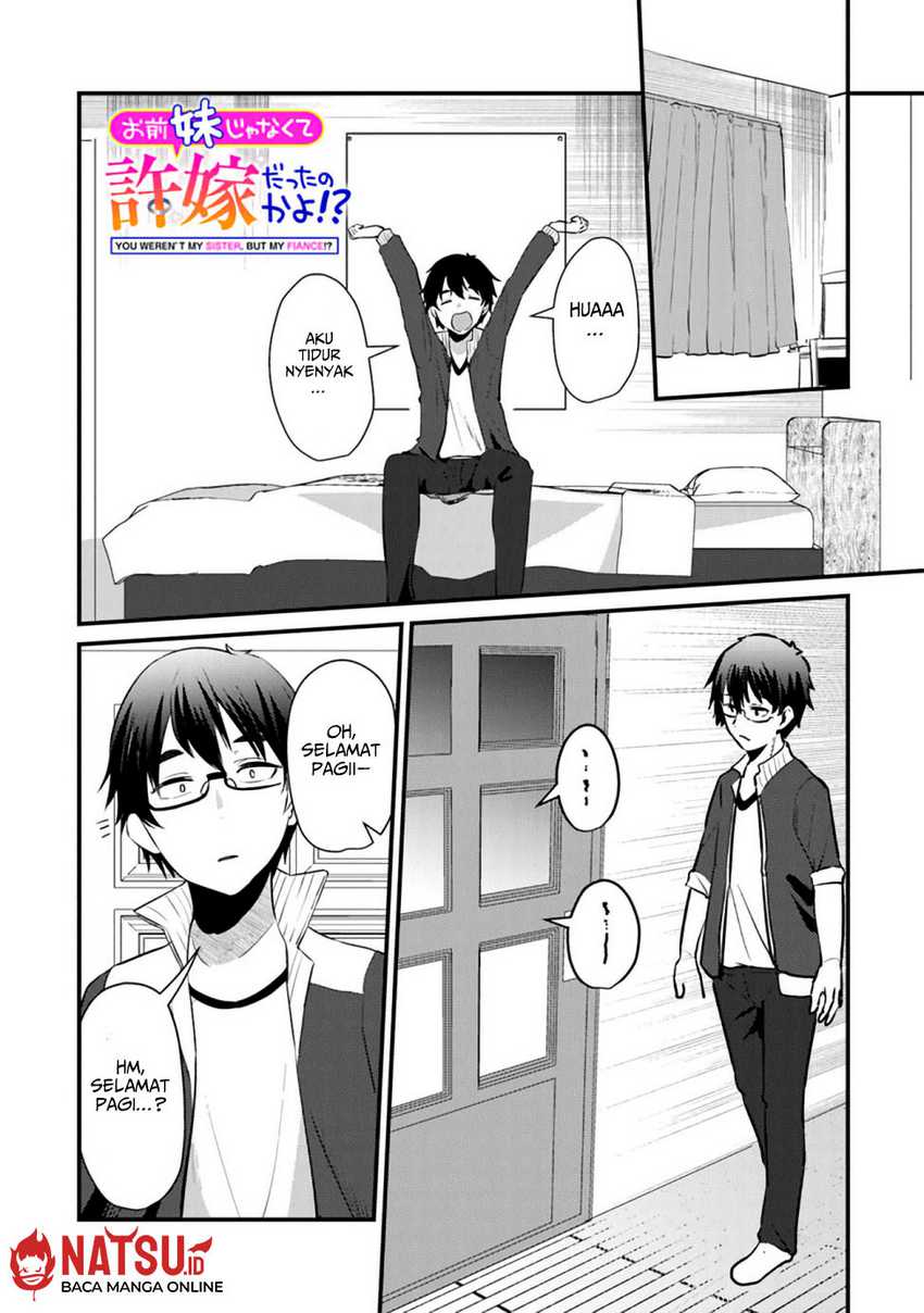You Weren’t My Sister, But My Fiancee!? (Omae Imouto Janakute Iinazuke Datta no ka yo!?) Chapter 09 Gambar 2