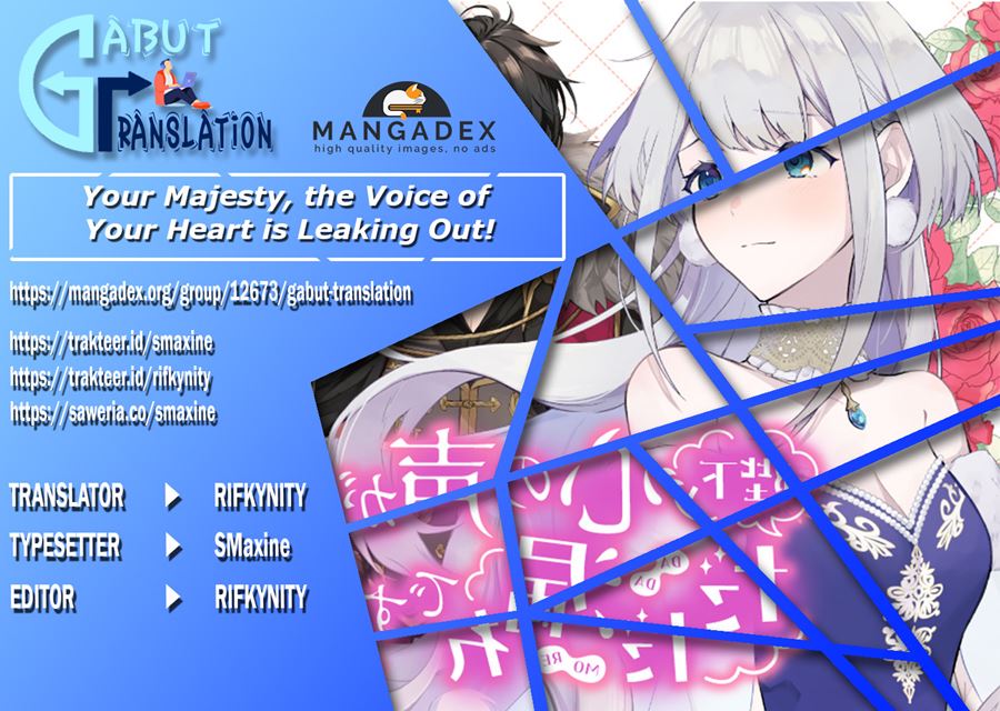 Heika, Kokoro no Koe ga Dadamore desu! (Your Majesty, the Voice of Your Heart is Leaking Out!) Chapter 01.2 Gambar 1