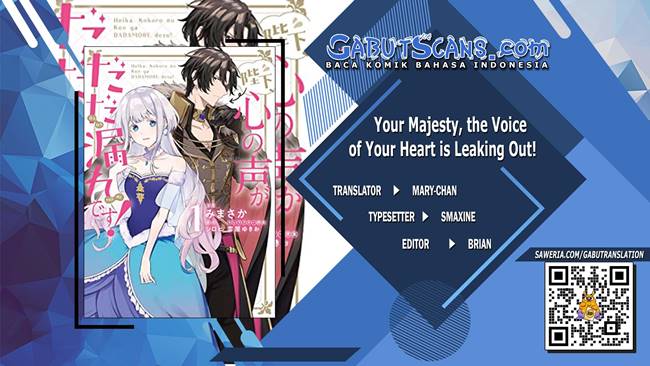 Heika, Kokoro no Koe ga Dadamore desu! (Your Majesty, the Voice of Your Heart is Leaking Out!) Chapter 03 Gambar 1