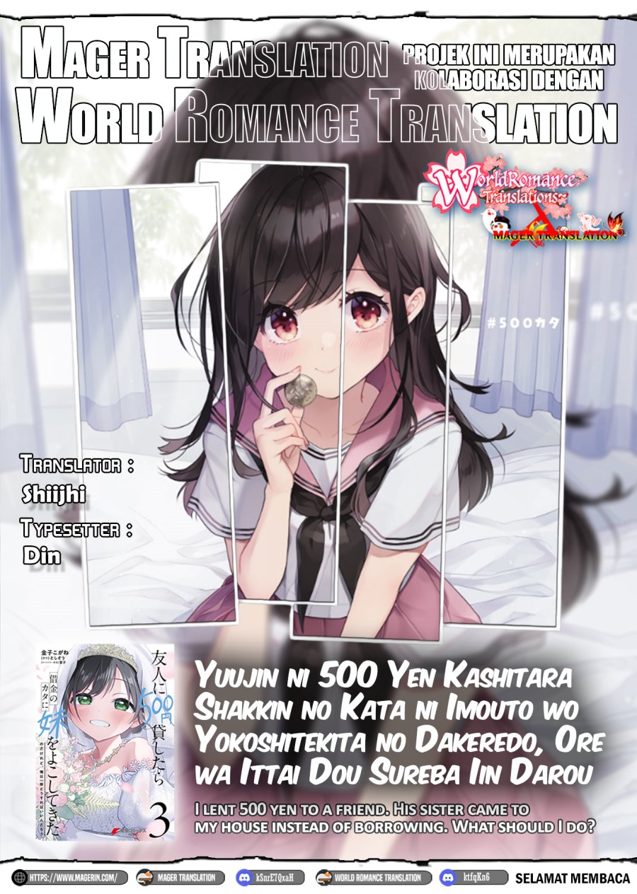 Yuujin ni 500 Yen Kashitara Shakkin no Kata ni Imouto wo Yokoshite Kita Nodakeredo, Ore wa Ittai Dou Sureba Iindarou Chapter 11 Gambar 1