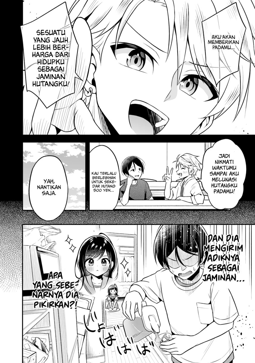 Yuujin ni 500 Yen Kashitara Shakkin no Kata ni Imouto wo Yokoshite Kita Nodakeredo, Ore wa Ittai Dou Sureba Iindarou Chapter 01 Gambar 6