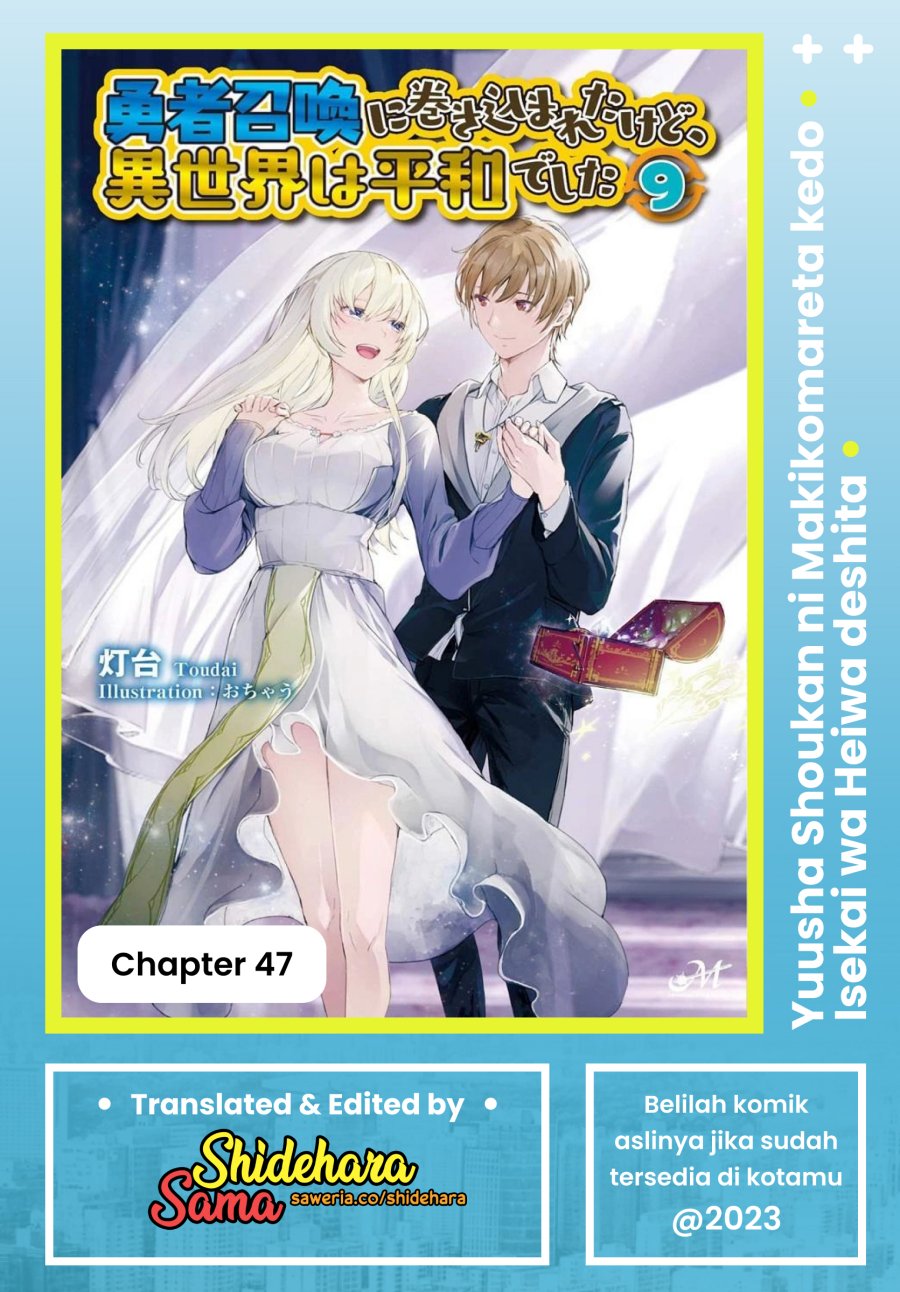 Yuusha Shoukan ni Makikomareta kedo, Isekai wa Heiwa deshita Chapter 47 Gambar 1